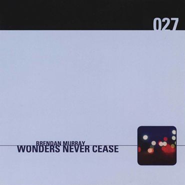 WONDERS NEVER CEASE WONDERS NEVER CEASE